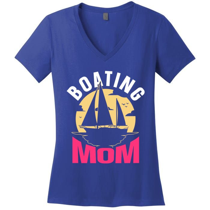 Boating Mom Ship Captain Boat Yacht Mother Mommy Mama Cool Gift Women's V-Neck T-Shirt