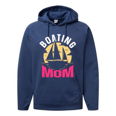 Boating Mom Ship Captain Boat Yacht Mother Mommy Mama Cool Gift Performance Fleece Hoodie