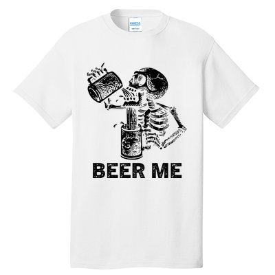 Beer Me Skeleton Scary Spooky Drinking Party Gift Tall T-Shirt