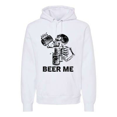 Beer Me Skeleton Scary Spooky Drinking Party Gift Premium Hoodie