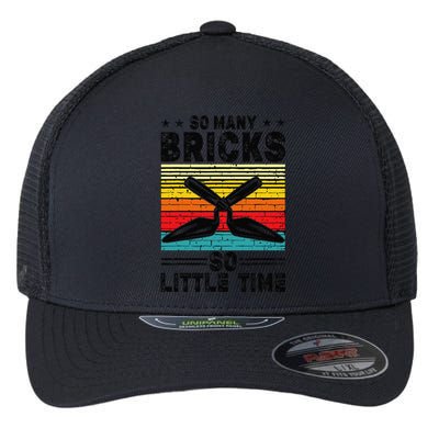 Brick Mason So Many Bricks So Little Time Brick Layer Flexfit Unipanel Trucker Cap