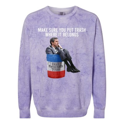 Beto Make Sure You Put Trash Where It Belongs Colorblast Crewneck Sweatshirt