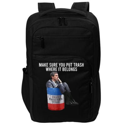 Beto Make Sure You Put Trash Where It Belongs Impact Tech Backpack