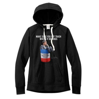 Beto Make Sure You Put Trash Where It Belongs Women's Fleece Hoodie