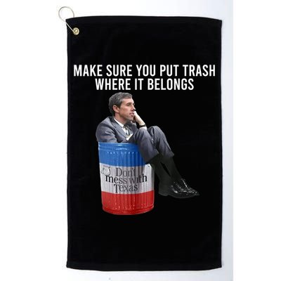Beto Make Sure You Put Trash Where It Belongs Golf Towel