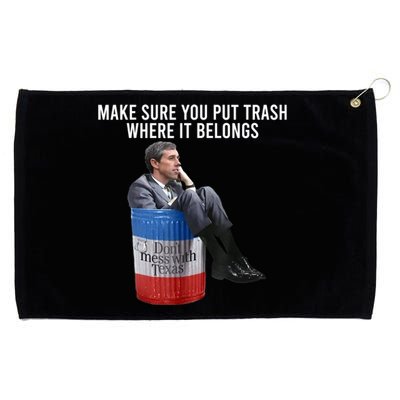 Beto Make Sure You Put Trash Where It Belongs Grommeted Golf Towel