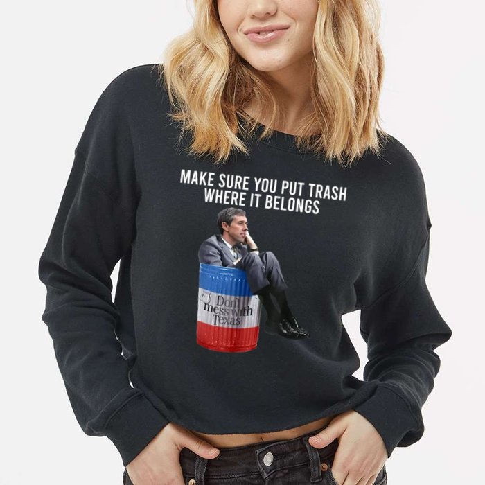 Beto Make Sure You Put Trash Where It Belongs Cropped Pullover Crew