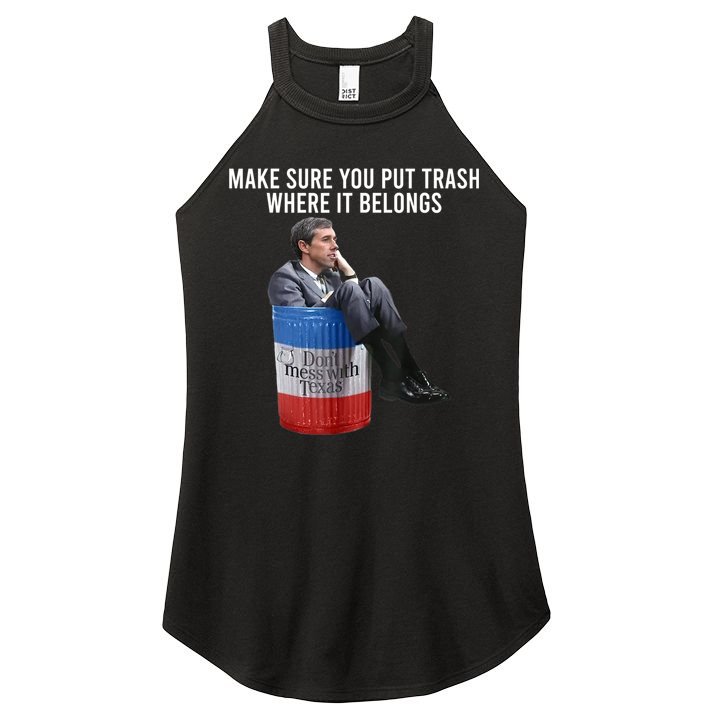 Beto Make Sure You Put Trash Where It Belongs Women's Perfect Tri Rocker Tank