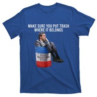 Beto Make Sure You Put Trash Where It Belongs T-Shirt