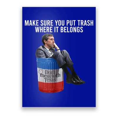 Beto Make Sure You Put Trash Where It Belongs Poster