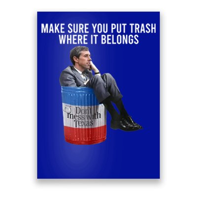 Beto Make Sure You Put Trash Where It Belongs Poster