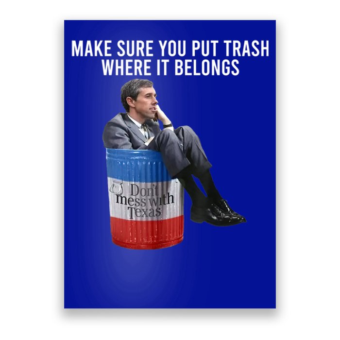 Beto Make Sure You Put Trash Where It Belongs Poster