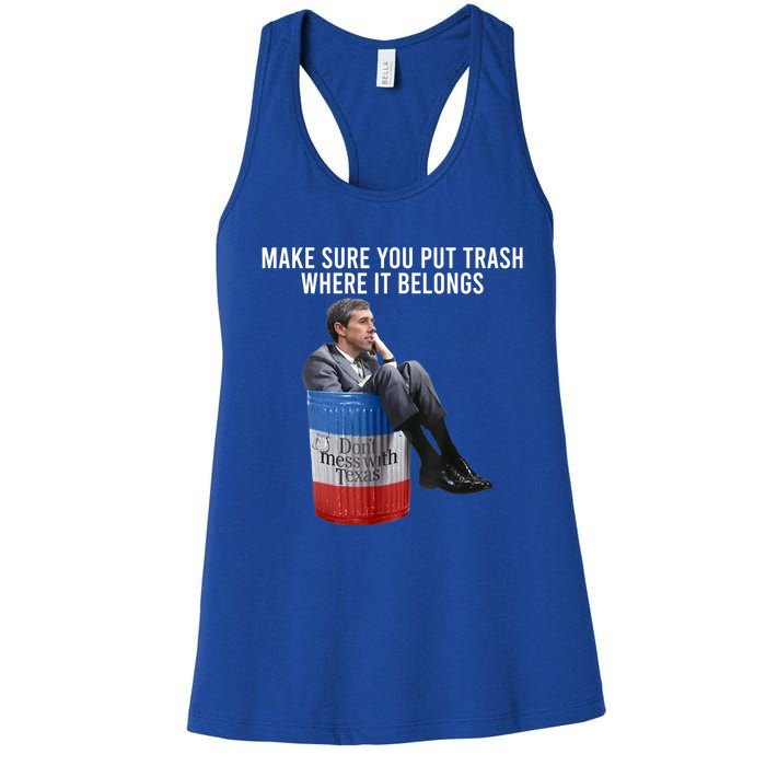 Beto Make Sure You Put Trash Where It Belongs Women's Racerback Tank