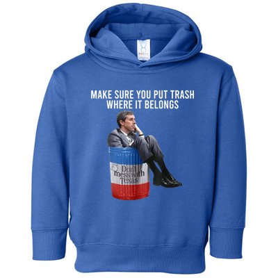 Beto Make Sure You Put Trash Where It Belongs Toddler Hoodie