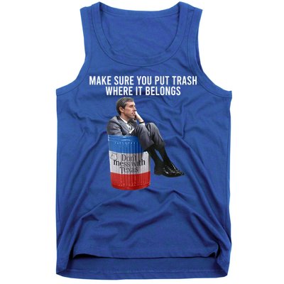 Beto Make Sure You Put Trash Where It Belongs Tank Top