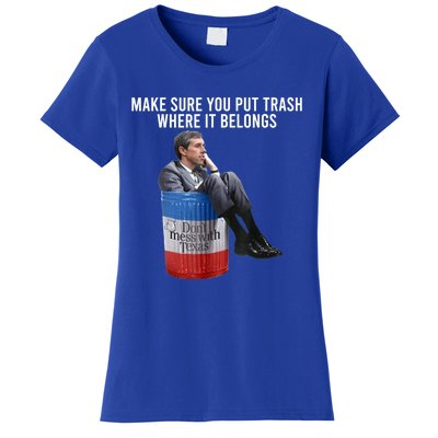 Beto Make Sure You Put Trash Where It Belongs Women's T-Shirt