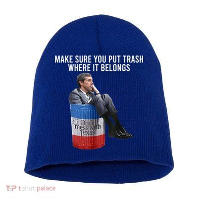 Beto Make Sure You Put Trash Where It Belongs Short Acrylic Beanie