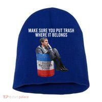 Beto Make Sure You Put Trash Where It Belongs Short Acrylic Beanie