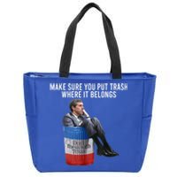 Beto Make Sure You Put Trash Where It Belongs Zip Tote Bag