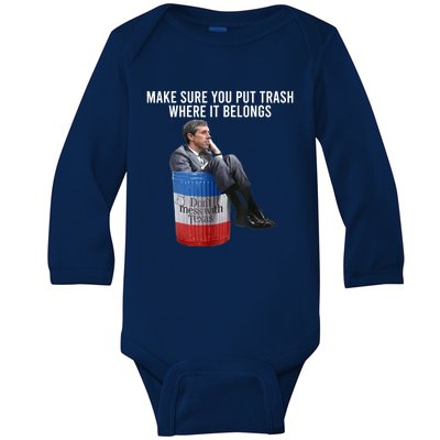 Beto Make Sure You Put Trash Where It Belongs Baby Long Sleeve Bodysuit