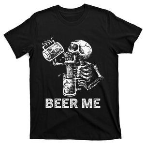 Beer Me Skeleton Scary Spooky Drinking Party Gift T-Shirt