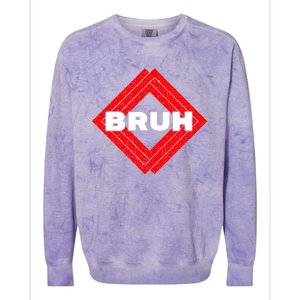 Bruh Meme Slang Boy Girl Teens Gen Z Meme Bruh Colorblast Crewneck Sweatshirt