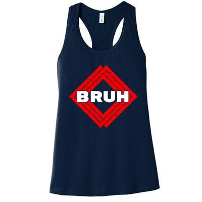 Bruh Meme Slang Boy Girl Teens Gen Z Meme Bruh Women's Racerback Tank