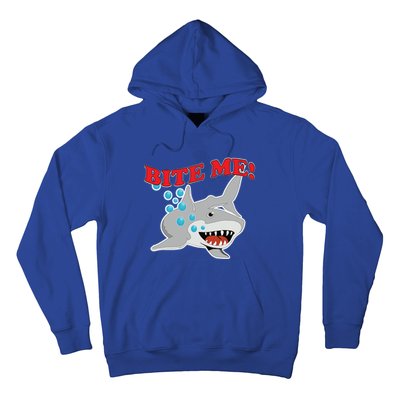 Bite Me Shark Funny Shark Humor Gift Hoodie