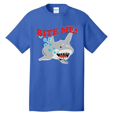 Bite Me Shark Funny Shark Humor Gift Tall T-Shirt