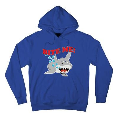 Bite Me Shark Funny Shark Humor Gift Tall Hoodie