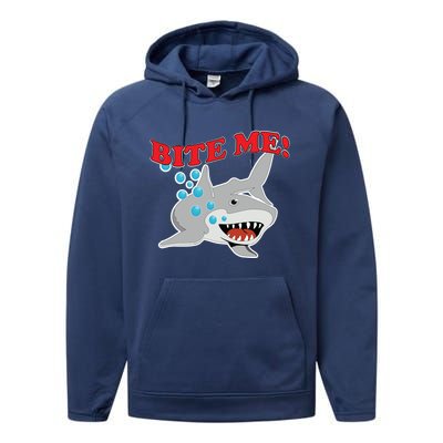 Bite Me Shark Funny Shark Humor Gift Performance Fleece Hoodie