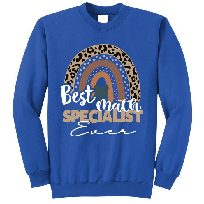 Best Math Specialist Ever Boho Rainbow Teacher Appreciation Cool Gift Sweatshirt