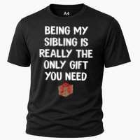 Being My Sibling Is Really The Only Gift You Need Box Xmas Cute Gift Cooling Performance Crew T-Shirt