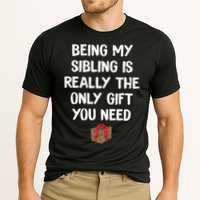 Being My Sibling Is Really The Only Gift You Need Box Xmas Cute Gift Cooling Performance Crew T-Shirt