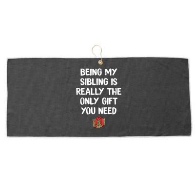 Being My Sibling Is Really The Only Gift You Need Box Xmas Cute Gift Large Microfiber Waffle Golf Towel