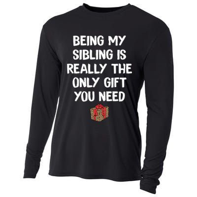 Being My Sibling Is Really The Only Gift You Need Box Xmas Cute Gift Cooling Performance Long Sleeve Crew