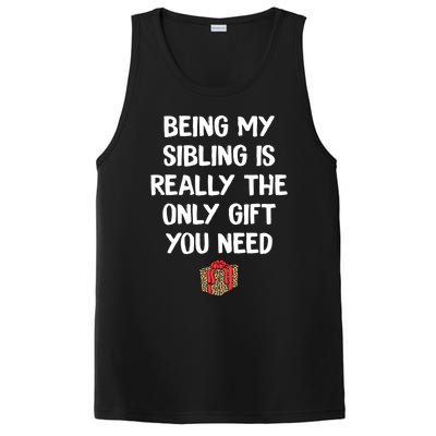 Being My Sibling Is Really The Only Gift You Need Box Xmas Cute Gift PosiCharge Competitor Tank