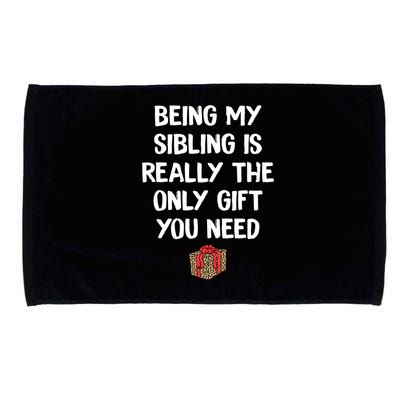 Being My Sibling Is Really The Only Gift You Need Box Xmas Cute Gift Microfiber Hand Towel