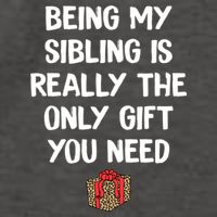 Being My Sibling Is Really The Only Gift You Need Box Xmas Cute Gift Vector Backpack