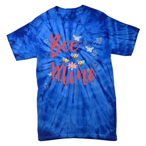 Bee Mine Sweethearts Friends Friends Valentines Day Gift Tie-Dye T-Shirt