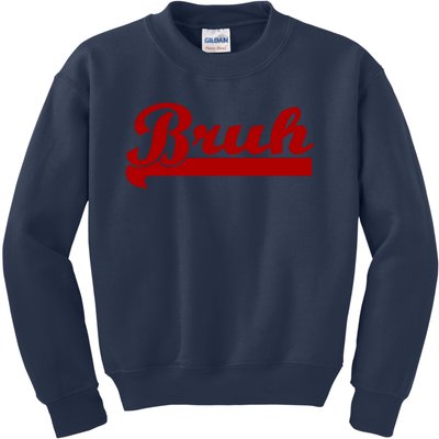 Bruh Meme Saying Funny Brother Greeting Kids Sweatshirt