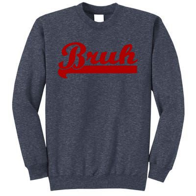 Bruh Meme Saying Funny Brother Greeting Sweatshirt