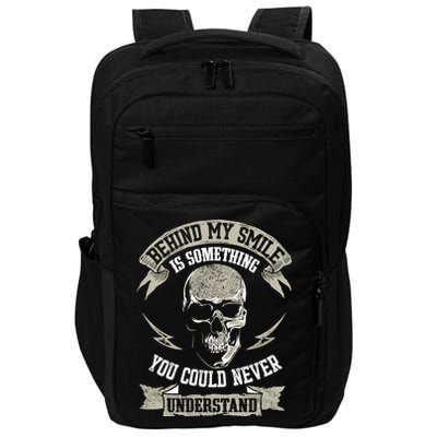 Behind My Smile Is Something You Could Never Understand Impact Tech Backpack