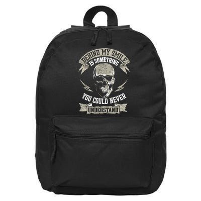 Behind My Smile Is Something You Could Never Understand 16 in Basic Backpack