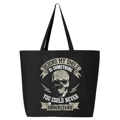 Behind My Smile Is Something You Could Never Understand 25L Jumbo Tote