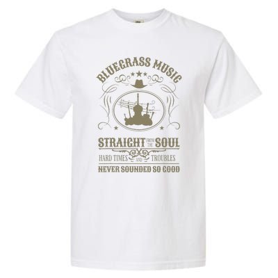 Bluegrass Music Straight From The Soul Garment-Dyed Heavyweight T-Shirt