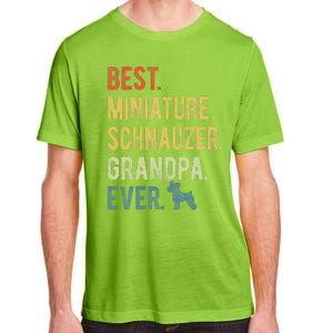 Best Miniature Schnauzer Grandpa Ever Dog Lover Fathers Day Adult ChromaSoft Performance T-Shirt