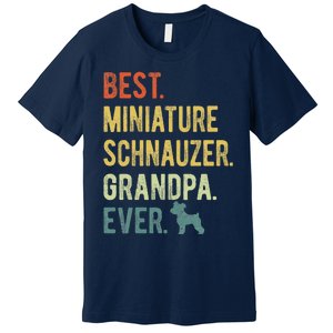 Best Miniature Schnauzer Grandpa Ever Dog Lover Fathers Day Premium T-Shirt