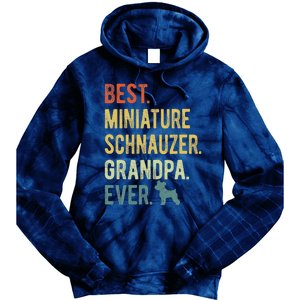 Best Miniature Schnauzer Grandpa Ever Dog Lover Fathers Day Tie Dye Hoodie