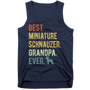 Best Miniature Schnauzer Grandpa Ever Dog Lover Fathers Day Tank Top